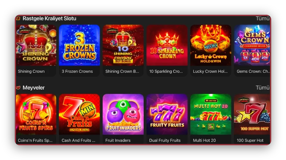 Ekran: taç temalı oyunların ve meyve slotlarının yan yana sıralandığı slot satırları